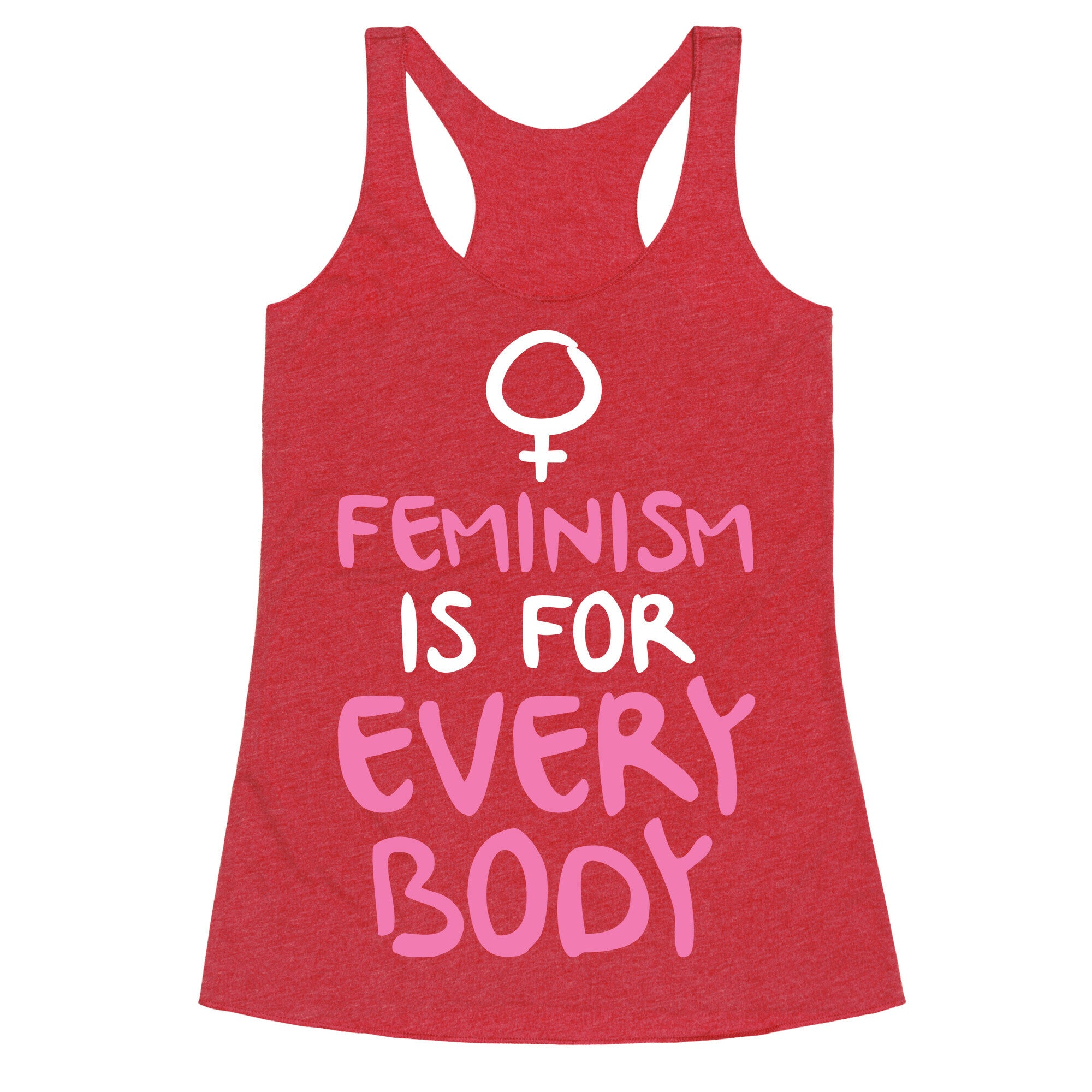 Feminism Is For Everybody Racerback Tank